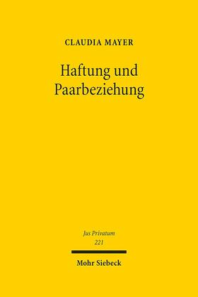 Mayer |  Mayer, C: Haftung und Paarbeziehung | Buch |  Sack Fachmedien