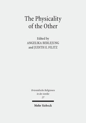 Berlejung / Filitz |  The Physicality of the Other | Buch |  Sack Fachmedien