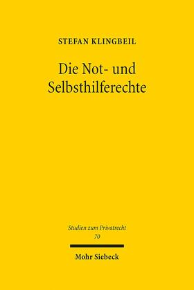 Klingbeil |  Klingbeil, S: Not- und Selbsthilferechte | Buch |  Sack Fachmedien
