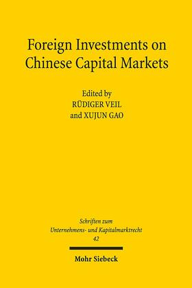 Veil / Gao |  Foreign Investments on Chinese Capital Markets | Buch |  Sack Fachmedien