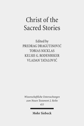 Dragutinovic / Dragutinovic / Nicklas |  Christ of the Sacred Stories | eBook | Sack Fachmedien