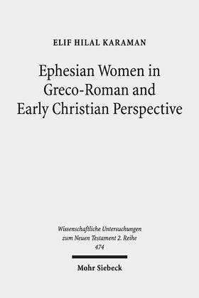 Karaman |  Karaman, E: Ephesian Women in Greco-Roman and Early Christia | Buch |  Sack Fachmedien