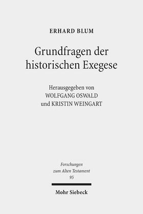 Blum |  Blum, E: Grundfragen der historischen Exegese | Buch |  Sack Fachmedien