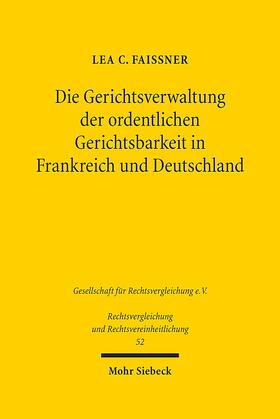 Faissner |  Faissner: Gerichtsverwaltung d. ordentlichen Gerichtsbarkeit | Buch |  Sack Fachmedien