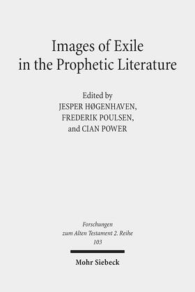 Høgenhaven / Poulsen / Power |  Images of Exile in the Prophetic Literature | Buch |  Sack Fachmedien