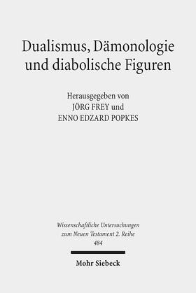 Frey / Popkes |  Dualismus, Dämonologie und diabolische Figuren | eBook | Sack Fachmedien