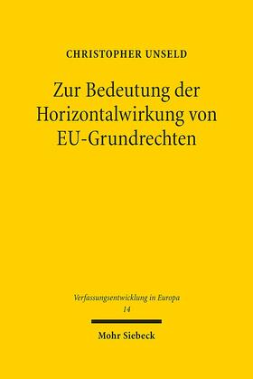 Unseld |  Unseld, C: Zur Bedeutung der Horizontalwirkung von EU-Grundr | Buch |  Sack Fachmedien