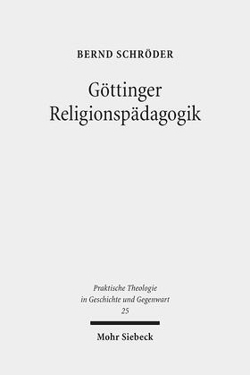 Schröder |  Göttinger Religionspädagogik | Buch |  Sack Fachmedien