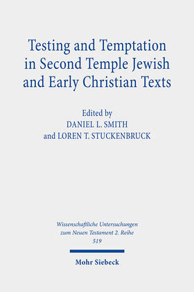 Stuckenbruck / Smith |  Testing and Temptation in Second Temple Jewish and Early Christian Texts | eBook | Sack Fachmedien