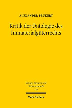 Peukert |  Peukert, A: Kritik der Ontologie des Immaterialgüterrechts | Buch |  Sack Fachmedien