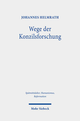 Helmrath |  Helmrath, J: Wege der Konzilsforschung | Buch |  Sack Fachmedien