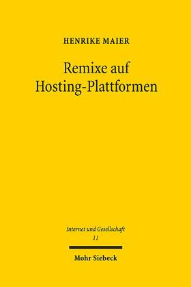 Maier |  Maier, H: Remixe auf Hosting-Plattformen | Buch |  Sack Fachmedien