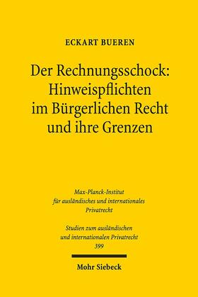 Bueren |  Der Rechnungsschock: Hinweispflichten im Bürgerlichen Recht und ihre Grenzen | Buch |  Sack Fachmedien