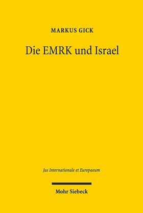 Gick |  Die EMRK und Israel | eBook | Sack Fachmedien