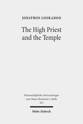 Lookadoo |  Lookadoo, J: High Priest and the Temple | Buch |  Sack Fachmedien