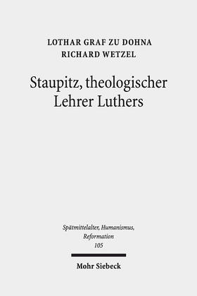 Dohna / Wetzel |  Staupitz, theologischer Lehrer Luthers | eBook | Sack Fachmedien