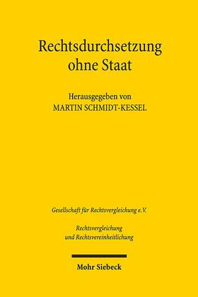 Schmidt-Kessel |  Rechtsdurchsetzung ohne Staat | Buch |  Sack Fachmedien