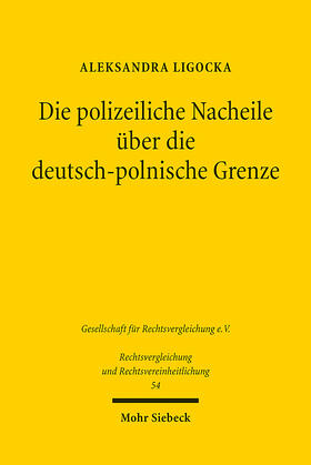 Ligocka |  Die polizeiliche Nacheile über die deutsch-polnische Grenze | eBook | Sack Fachmedien