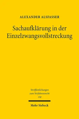 Alsfasser |  Sachaufklärung in der Einzelzwangsvollstreckung | Buch |  Sack Fachmedien