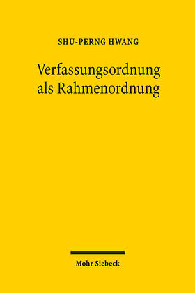 Hwang |  Verfassungsordnung als Rahmenordnung | eBook | Sack Fachmedien