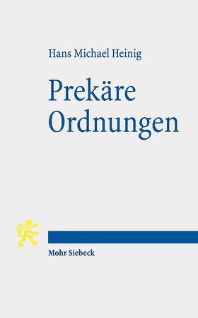 Heinig |  Heinig, H: Prekäre Ordnungen | Buch |  Sack Fachmedien