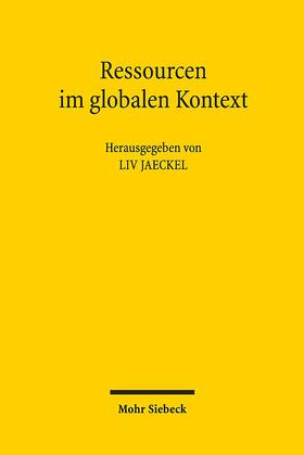 Jaeckel |  Ressourcen im globalen Kontext | Buch |  Sack Fachmedien