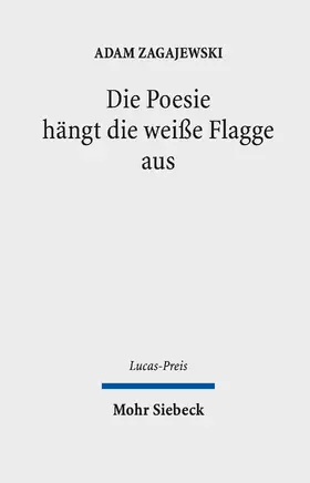 Zagajewski |  Die Poesie hängt die weiße Flagge aus | eBook | Sack Fachmedien