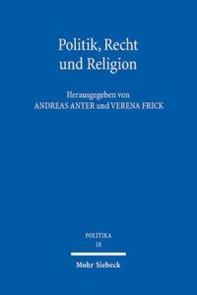 Anter / Frick |  Politik, Recht und Religion | Buch |  Sack Fachmedien