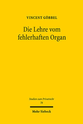 Göbbel | Die Lehre vom fehlerhaften Organ | E-Book | sack.de