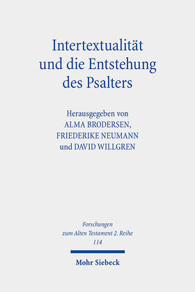 Brodersen / Neumann / Willgren |  Intertextualität und die Entstehung des Psalters | eBook | Sack Fachmedien