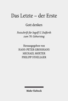 Großhans / Moxter / Stoellger | Das Letzte - der Erste | E-Book | sack.de