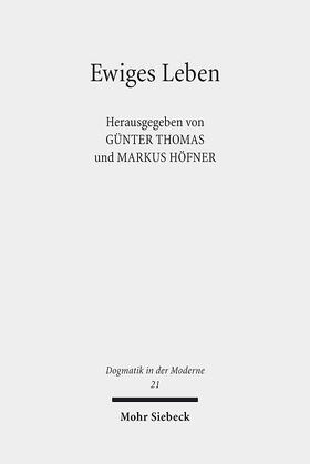 Thomas / Höfner |  Ewiges Leben | eBook | Sack Fachmedien