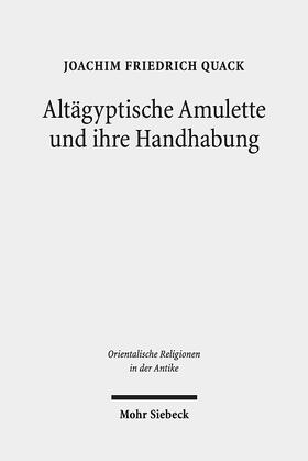 Quack |  Altägyptische Amulette und ihre Handhabung | eBook | Sack Fachmedien