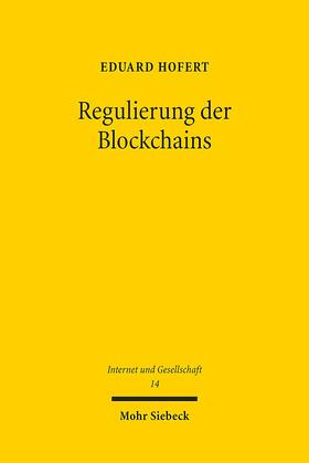 Hofert |  Regulierung der Blockchains | Buch |  Sack Fachmedien