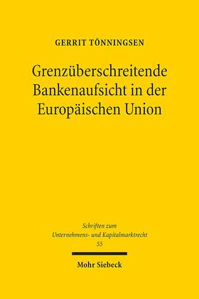 Tönningsen |  Tönningsen, G: Grenzüberschreitende Bankenaufsicht EU | Buch |  Sack Fachmedien