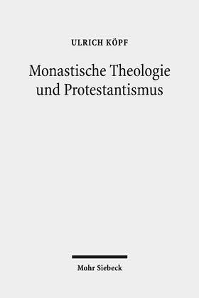 Köpf |  Monastische Theologie und Protestantismus | eBook | Sack Fachmedien