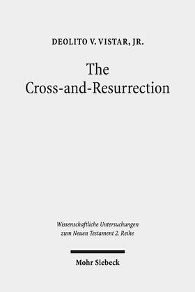 Vistar, Jr. / Jr. |  The Cross-and-Resurrection | eBook | Sack Fachmedien