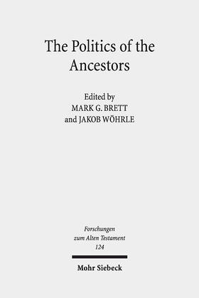 Brett / Wöhrle |  The Politics of the Ancestors | eBook | Sack Fachmedien