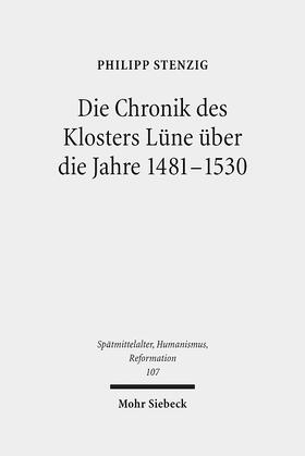 Stenzig |  Stenzig, P: Chronik des Klosters Lüne über die Jahre 1481-15 | Buch |  Sack Fachmedien