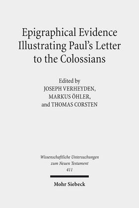 Verheyden / Öhler / Corsten |  Epigraphical Evidence Illustrating Paul's Letter to the Colossians | eBook | Sack Fachmedien