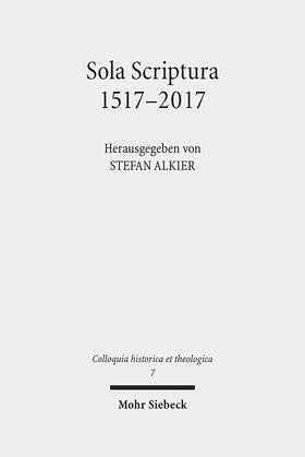 Alkier |  Sola Scriptura 1517-2017 | Buch |  Sack Fachmedien
