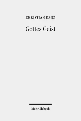 Danz |  Gottes Geist | Buch |  Sack Fachmedien