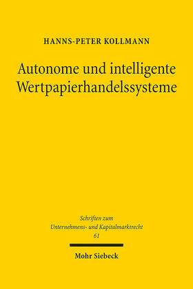 Kollmann |  Autonome und intelligente Wertpapierhandelssysteme | eBook | Sack Fachmedien