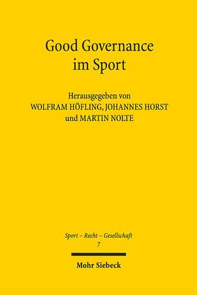 Höfling / Horst / Nolte |  Good Governance im Sport | Buch |  Sack Fachmedien