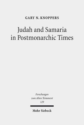 Knoppers |  Judah and Samaria in Postmonarchic Times | eBook | Sack Fachmedien