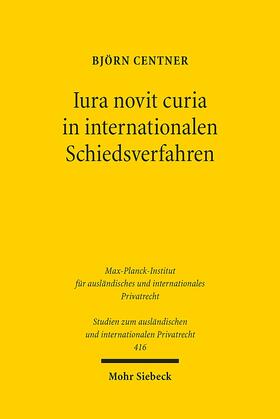 Centner |  Iura novit curia in internationalen Schiedsverfahren | Buch |  Sack Fachmedien