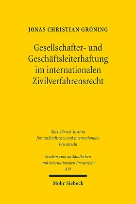 Gröning |  Gesellschafter- und Geschäftsleiterhaftung im internationalen Zivilverfahrensrecht | Buch |  Sack Fachmedien