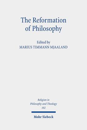Mjaaland |  The Reformation of Philosophy | Buch |  Sack Fachmedien