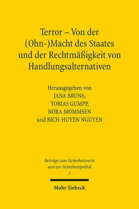 Bruns / Gumpp / Mommsen |  Terror - Von der (Ohn-)Macht des Staates und der Rechtmäßigkeit von Handlungsalternativen | eBook | Sack Fachmedien