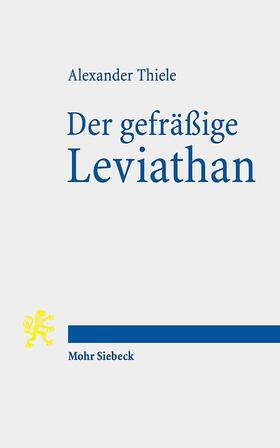 Thiele |  Der gefräßige Leviathan | Buch |  Sack Fachmedien